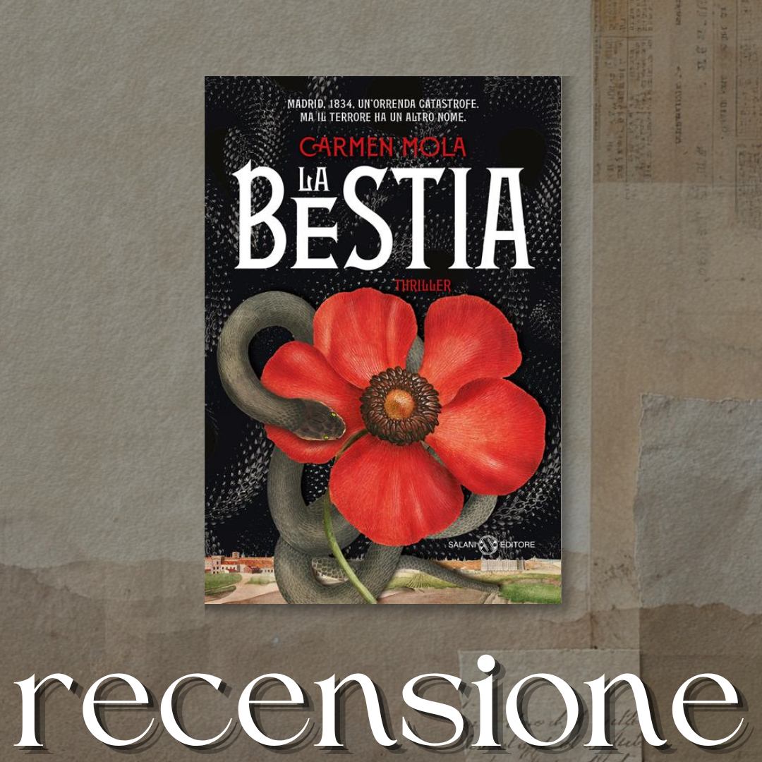 «La Bestia» di Carmen Mola